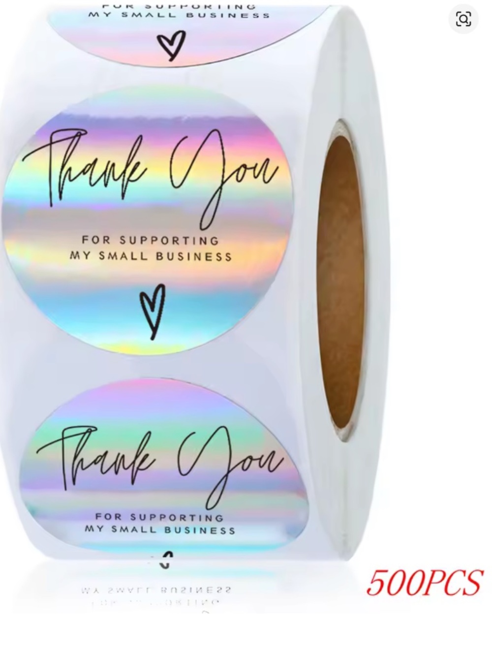 500pcs Roll Stickers - Thank You for Supporting My Small Business Iridescent